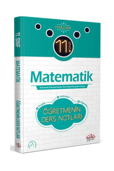 Editör Yayınevi 11. Sınıf Matematik Öğretmenin Ders Notları