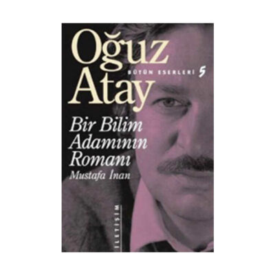 Bir Bilim Adamının Romanı - İletişim Yayınları