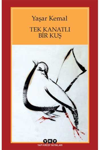 Tek Kanatlı Bir Kuş Yapı Kredi Yayınları