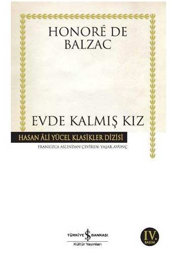 ​Evde Kalmış Kız Hasan Ali Yücel Klasikleri İş Bankası Kültür Yayınları