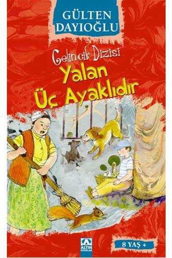 Yalan Üç Ayaklıdır Altın Kitaplar