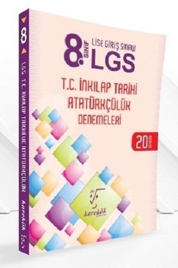 Karekök Yayınları 8. Sınıf LGS TC İnkılap Tarihi Atatürkçülük Denemeleri
