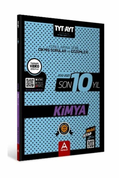 A Yayınları TYT AYT Kimya Son 10 Yıl Konularına Göre Çıkmış Sorular ve Çözümleri