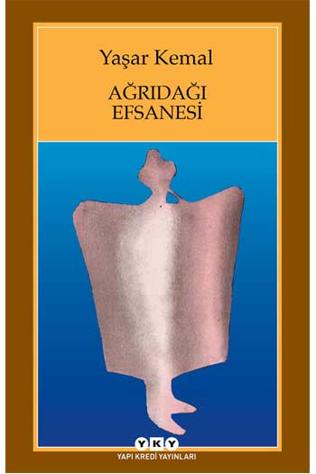 Ağrıdağı Efsanesi Yapı Kredi Yayınları