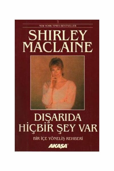 Akaşa Yayınları Dışarıda Hiçbir Şey Var - Bir İçe Yöneliş Rehberi
