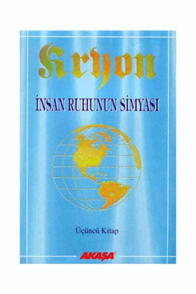 Akaşa Yayınları İnsan Ruhunun Simyası - Kryon-3