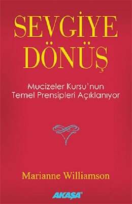 Akaşa Yayınları Sevgiye Dönüş