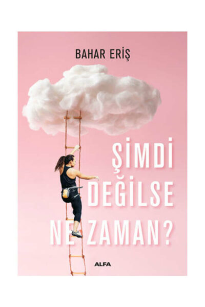 Alfa Yayınları Şimdi Değilse Ne Zaman