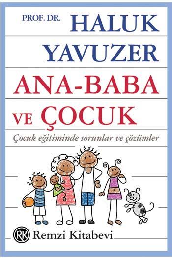 Ana Baba ve Çocuk Remzi Kitabevi