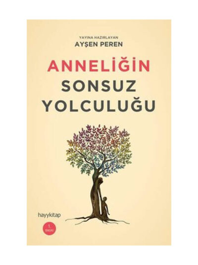 Hayy Kitap Anneliğin Sonsuz Yolculuğu