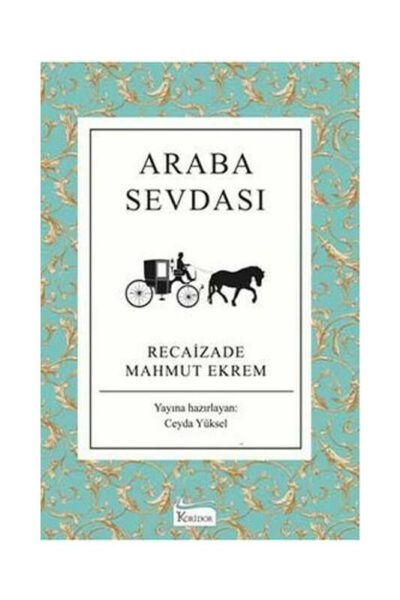 Koridor Yayıncılık Araba Sevdası - Bez Ciltli