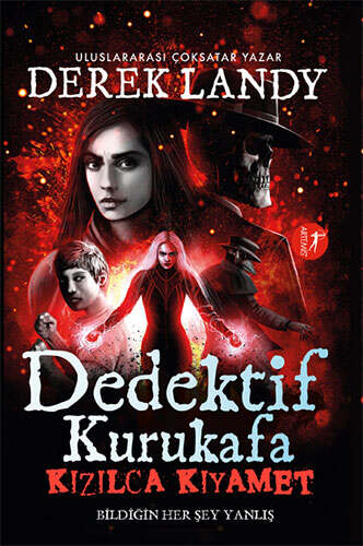 Artemis Yayınları Dedektif Kurukafa - Bildiğin Herşey Yanlış