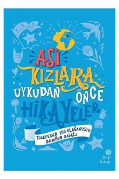 Asi Kızlara Uykudan Önce Hikayeler Hep Kitap