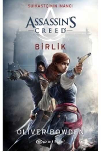 Assassin's Creed Suikastçının İnancı Birlik Epsilon Yayınları