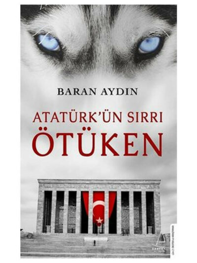 Destek Yayınları Atatürk'ün Sırrı Ötüken
