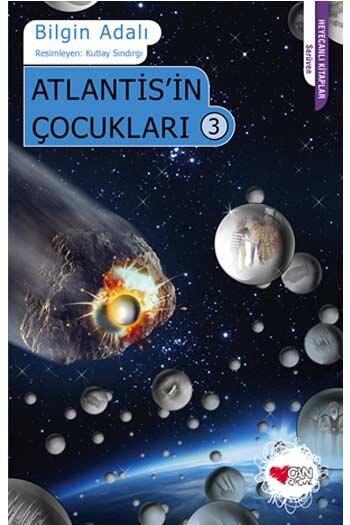Atlantis'in Çocukları 3 Can Çocuk Yayınları
