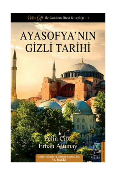 Destek Yayınları Ayasofyanın Gizli Tarihi - Güncellenmiş Baskı