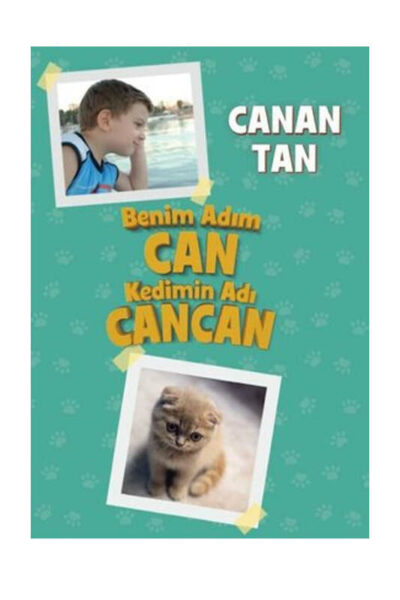 Benim Adım Can Kedimin Adı Cancan Doğan Egmont Yayıncılık