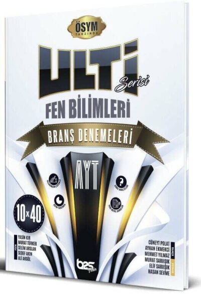Bes Yayınları AYT Fen Bilimleri Ulti Serisi 10 x 40 Branş Denemeleri