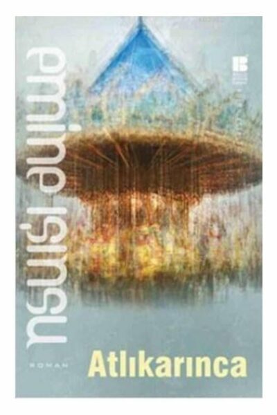 Bilge Kültür Sanat Atlıkarınca