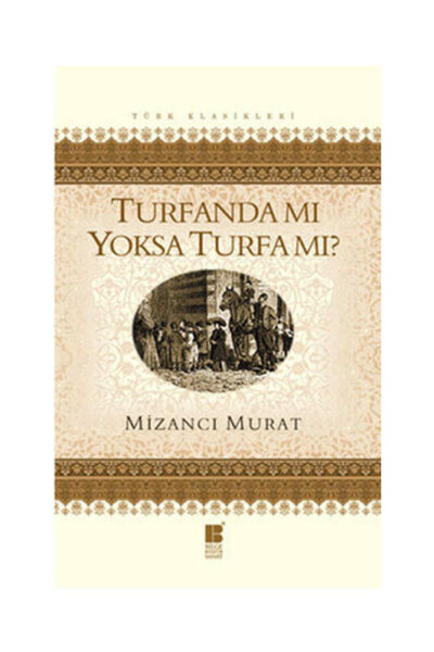 Bilge Kültür Sanat Turfanda Mı Yoksa Turfa Mı