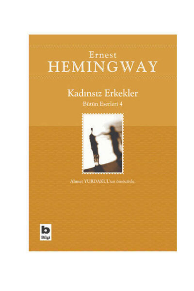 Bilgi Yayınevi Kadınsız Erkekler