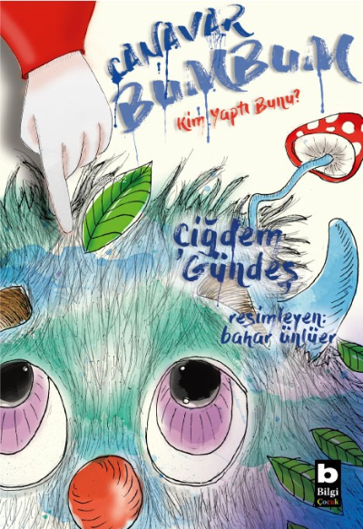 Bilgi Yayınevi Canavar Bumbum Kim Yaptı Bunu?