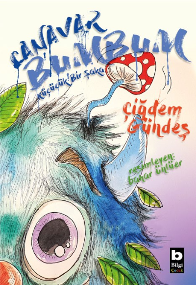 Bilgi Yayınları Canavar Bumbum Küçücük Bir Şaka