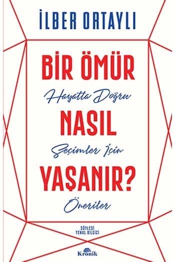 Bir Ömür Nasıl Yaşanır? Kronik Kitap