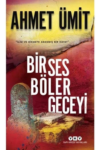 Bir Ses Böler Geceyi Yapı Kredi Yayınları