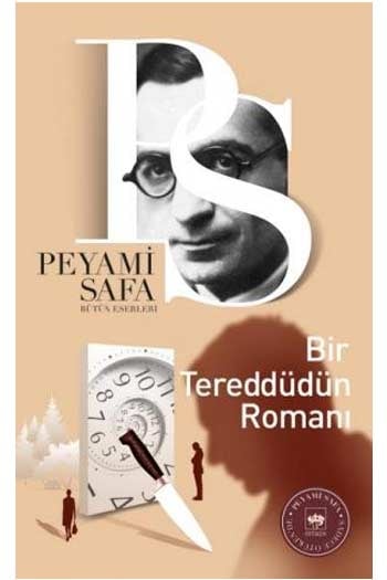 Bir Tereddüdün Romanı Ötüken Neşriyat