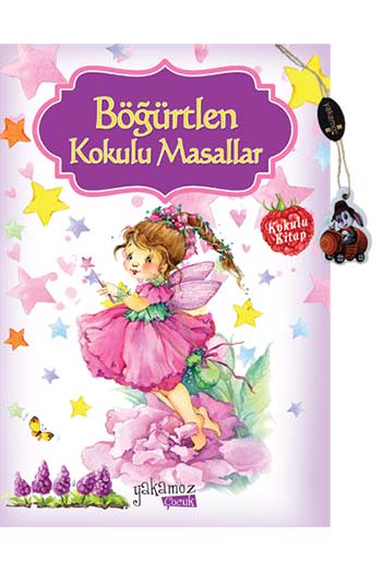 Böğürtlen Kokulu Masallar Yakamoz Çocuk