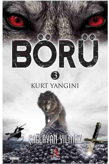 Börü 3 - Kurt Yangını Panama Yayıncılık