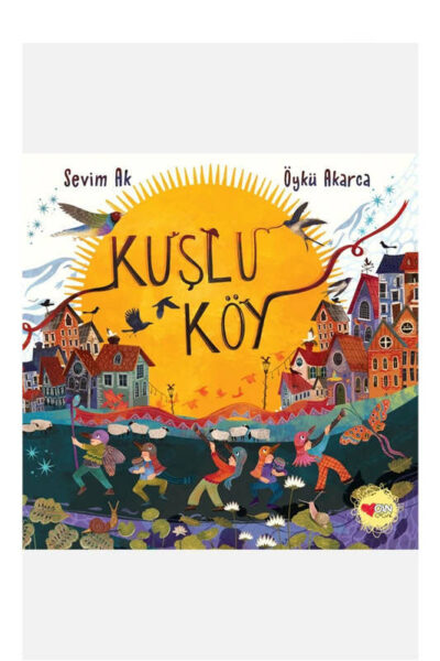 Can Çocuk Yayınları Kuşlu Köy