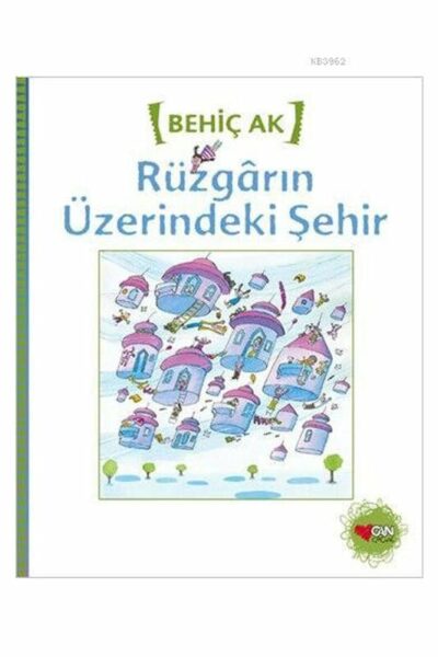 Can Çocuk Yayınları Rüzgarın Üzerindeki Şehir