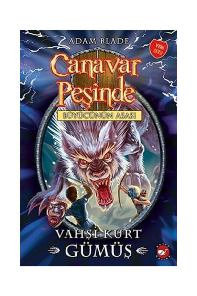 Beyaz Balina Yayınları Canavar Peşinde 52-Vahşi Kurt Gümüş