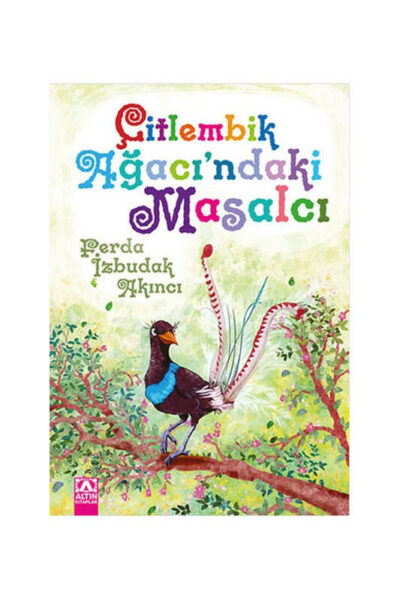 Altın Kitaplar Çitlembik Ağacı`ndaki Masalcı