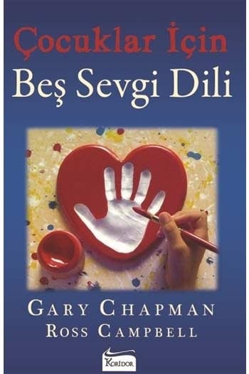 Çocuklar İçin Beş Sevgi Dili Koridor Yayıncılık