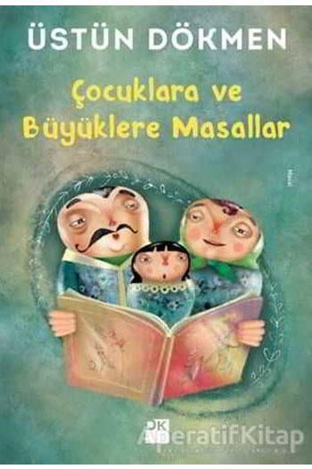 Çocuklara ve Büyüklere Masallar Doğan Kitap