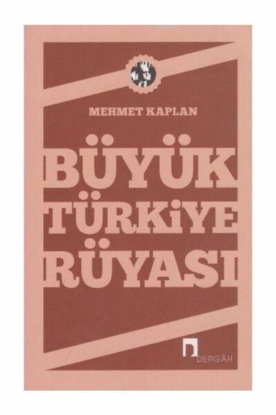 Dergah Yayınları Büyük Türkiye Rüyası