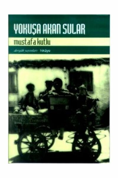 Dergah Yayınları Yokuşa Akan Sular