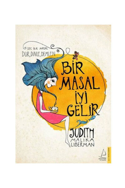 Destek Yayınları Bir Masal İyi Gelir
