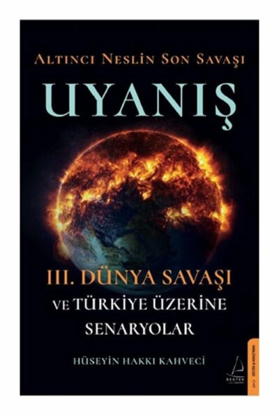 Destek Yayınları Altıncı Neslin Son Savaşı Uyanış