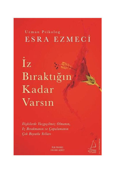 Destek Yayınları İz Bıraktığın Kadar Varsın