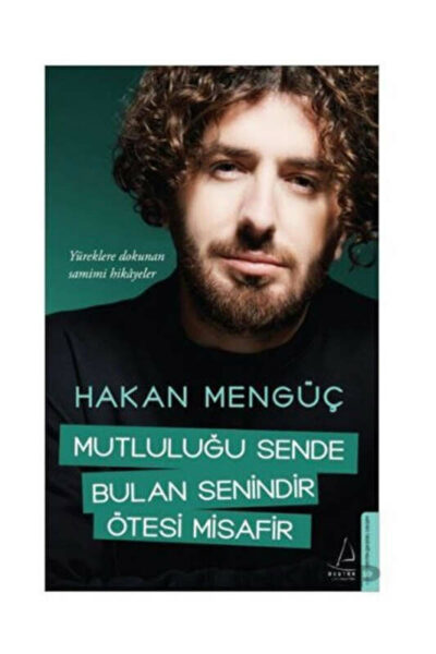 Destek Yayınları Mutluluğu Sende Bulan Senindir Ötesi Misafir