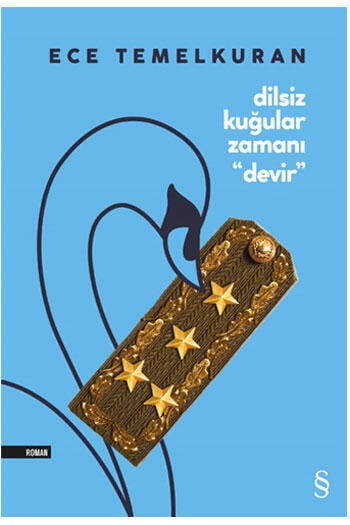 Dilsiz Kuğular Zamanı Devir Everest Yayınları