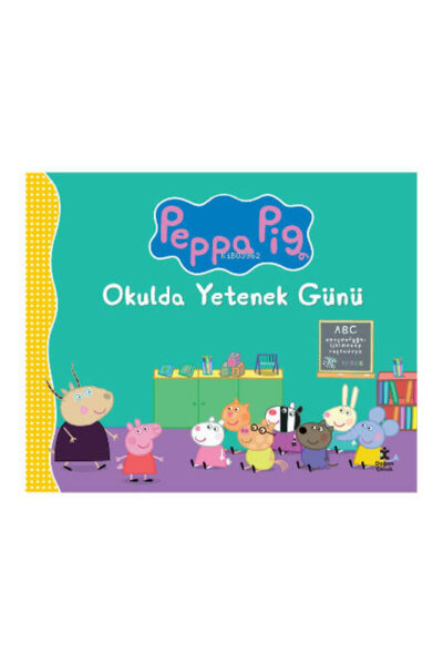 Doğan Egmont Yayıncılık Peppa Pig Okulda Yetenek Günü