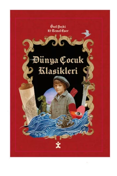Doğan Egmont Yayınları Dünya Çocuk Klasikleri; Özel Seçki - 10 Temel Eser