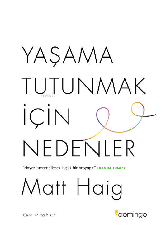 Domingo Yayınevi Yaşama Tutunmak İçin Nedenler