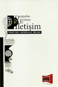 Duygudan Eyleme İletişim